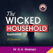 The Wicked Household - Dr. D.K. Olukoya
